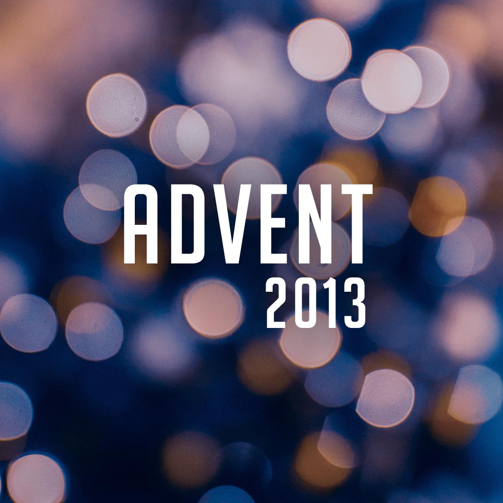 Advent 2013