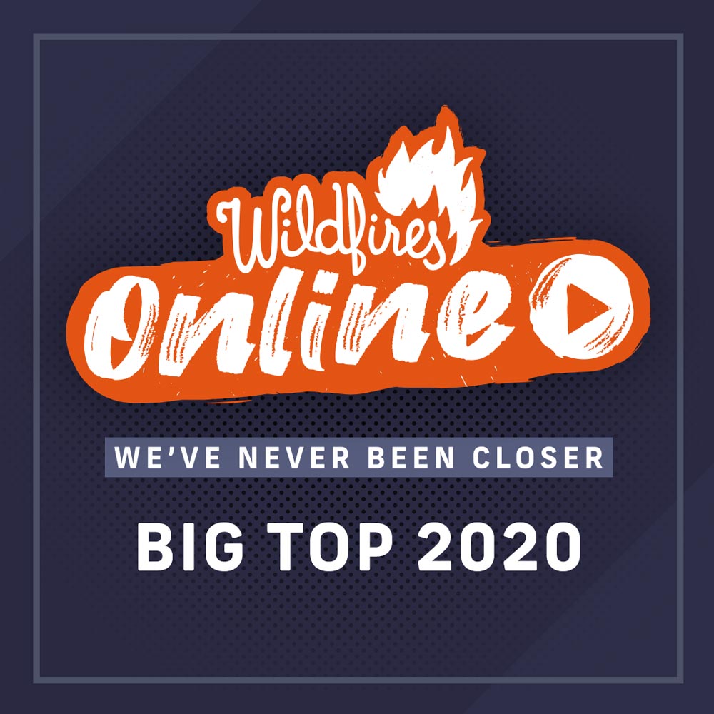 Wildfires 2020 Big Top