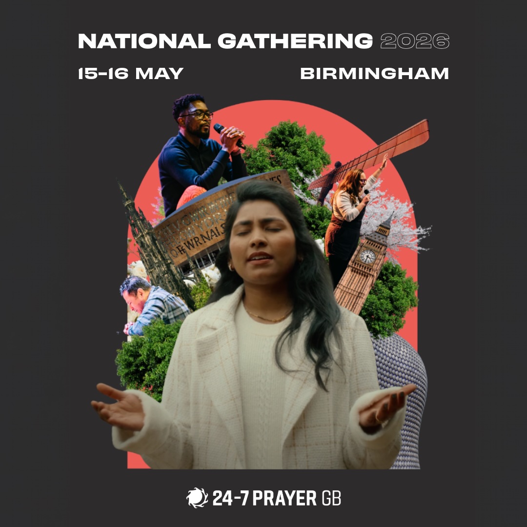 24-7 Prayer National GB Gathering